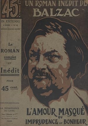 L'amour masqué, ou imprudence et bonheur. Roman inédit de Balzac. Vers 1910.