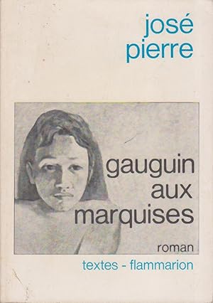 Image du vendeur pour Gauguin aux Marquises. Roman. mis en vente par Librairie Et Ctera (et caetera) - Sophie Rosire