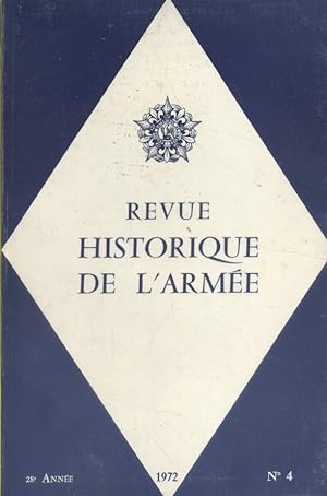 Revue historique de l'armée : Numéro 4 de 1972. François Ier - Empire - 1940 - 1944