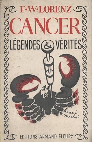 Cancer. L gendes et v rit s.