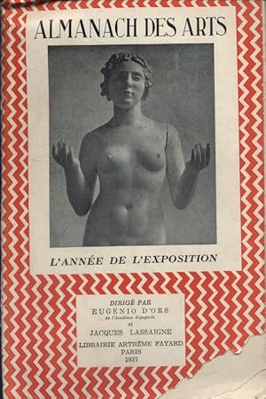 Bild des Verkufers fr Almanach des arts. L'anne de l'exposition. zum Verkauf von Librairie Et Ctera (et caetera) - Sophie Rosire