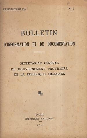 Bulletin d'information et de documentation. N° 6. Secrétariat général du gouvernement provisoire ...