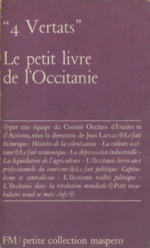 4 Vertats. Le petit livre de l'Occitanie.