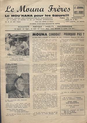 Le Mouna Frères. Le Mou'nana pour les soeurs!!! N° 18. Journal anti-robot. Organe central des cos...