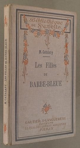 Les filles de Barbe-Bleue, suivi de l'étoile de Mouvantes.