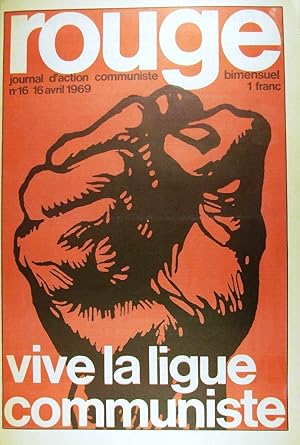 Rouge N° 16. Journal d'action communiste. Vive la ligue communiste. 16 avril 1969.