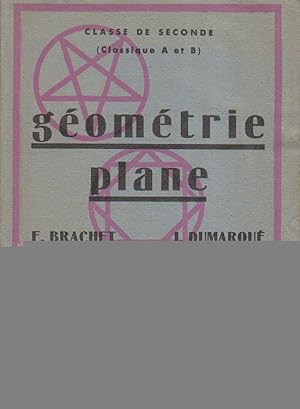 Seller image for Gomtrie plane. Classe de seconde classique A et B. for sale by Librairie Et Ctera (et caetera) - Sophie Rosire
