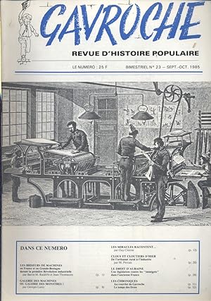 Gavroche N° 23. Revue d'histoire populaire. Briseurs de machines - Galerie des machines - Les mir...