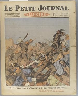 Le Petit journal - Supplément illustré N° 1823 : Héroïsme de nos troupes en Syrie. (Gravure en pr...