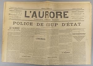 L'Aurore N° 491 : Police de coup d'état. Nombreux articles sur l'affaire Dreyfus. 21 février 1899.