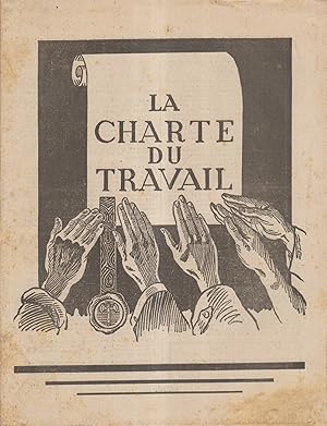 La charte du travail. Présentation par Georges Servoingt.