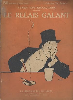 Le relais galant. Roman. Vers 1913.