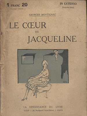 Seller image for Le coeur de Jacqueline. Roman indit. for sale by Librairie Et Ctera (et caetera) - Sophie Rosire