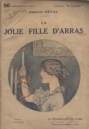 La jolie fille d'Arras. Roman. Vers 1920.