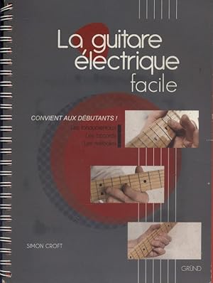 Imagen del vendedor de Guitare lectrique facile. a la venta por Librairie Et Ctera (et caetera) - Sophie Rosire