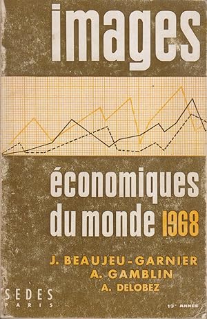 Seller image for Images conomiques du monde 1968. 13e anne. for sale by Librairie Et Ctera (et caetera) - Sophie Rosire