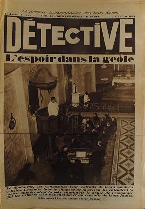 Détective N° 141. Le premier hebdomadaire des faits-divers. L'espoir dans la geôle (aumôniers des...