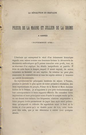 La Révolution en Bretagne. Prieur de la Marne et Jullien de la Drôme à Vannes (novembre 1793), pa...