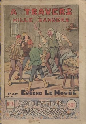 Imagen del vendedor de A travers mille dangers. Vers 1930. a la venta por Librairie Et Ctera (et caetera) - Sophie Rosire