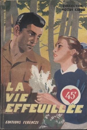 Seller image for La vie effeuille. Roman sentimental indit. for sale by Librairie Et Ctera (et caetera) - Sophie Rosire