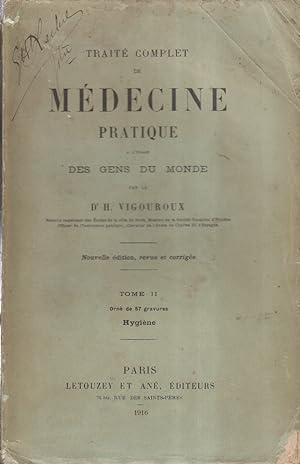 Traité complet de médecine pratique à l'usage des gens du monde. tome 2 seul : Hygiène.