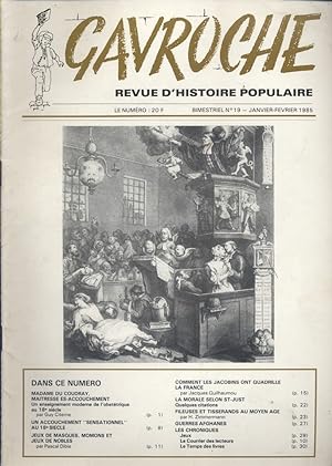 Gavroche N° 19. Revue d'histoire populaire. Obstétrique au 18e siècle - Jeux de masques - Les Jac...
