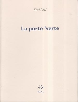 Image du vendeur pour La porte verte. Roman. mis en vente par Librairie Et Ctera (et caetera) - Sophie Rosire