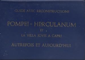 Seller image for Guide avec reconstructions : Pompi-Herculanum et la villa Jovis  Capri hier et aujourd'hui. Carnet d'illustrations commentes. Vers 1980. for sale by Librairie Et Ctera (et caetera) - Sophie Rosire