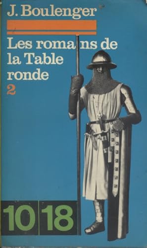 Image du vendeur pour Les romans de la Table Ronde. Tome 2 seul. mis en vente par Librairie Et Ctera (et caetera) - Sophie Rosire