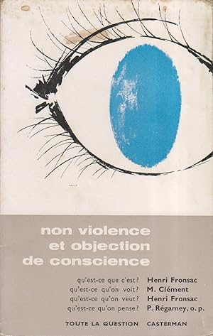 Bild des Verkufers fr Non-violence et objection de conscience. zum Verkauf von Librairie Et Ctera (et caetera) - Sophie Rosire