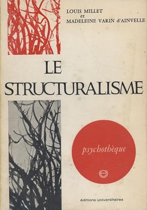 Imagen del vendedor de Le structuralisme. a la venta por Librairie Et Ctera (et caetera) - Sophie Rosire