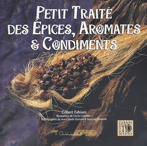 Imagen del vendedor de Petit trait des pices, aromates et condiments. a la venta por Librairie Et Ctera (et caetera) - Sophie Rosire