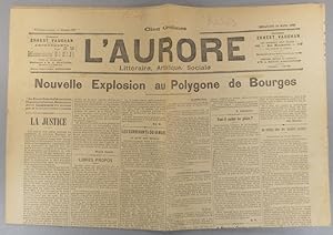 L'Aurore N° 517 : Nouvelle explosion au Polygone de Bourges. 19 mars 1899.