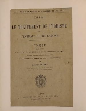 Essai sur le traitement de l'iodisme par l'extrait de Belladone. Th se pr sent e   la facult  de ...