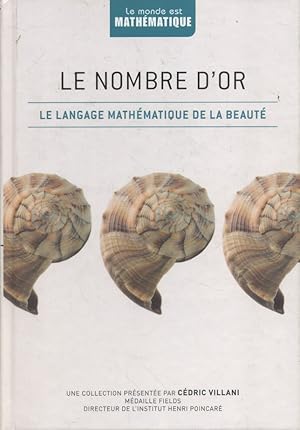 Seller image for Le nombre d'or : Le langage mathmatique de la beaut. for sale by Librairie Et Ctera (et caetera) - Sophie Rosire