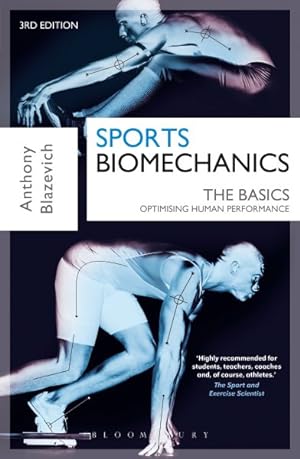 Immagine del venditore per Sports Biomechanics : The Basics: Optimising Human Performance venduto da GreatBookPricesUK