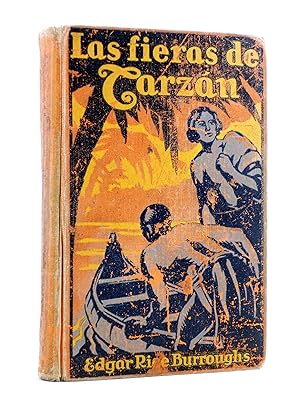 AVENTURAS DE TARZÁN 3. LAS FIERAS DE TARZÁN (Edgar Rice Burroughs) Gustavo Gili, 1927. 2ª ed