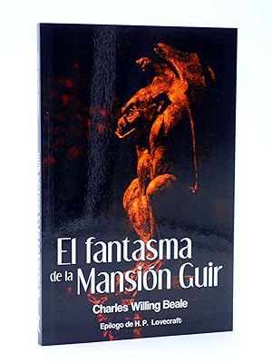 EL FANTASMA DE LA MANSIÓN GUIR (Charles Willing Beale) 23 Escalones, 2012. OFRT