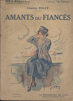 Amants ou fiancés. Roman. Vers 1920.