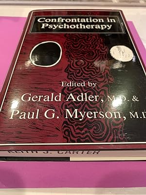 Seller image for CONFRONTATION IN PSYCHOTHERAPY an integrated approach to evaluation and treatment for sale by Happy Heroes