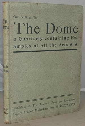 Immagine del venditore per The Dome: a Quarterly Containing Examples of All the Arts: Number 3 venduto da Besleys Books  PBFA