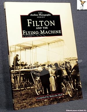 Bild des Verkufers fr Filton and the Flying Machine zum Verkauf von BookLovers of Bath