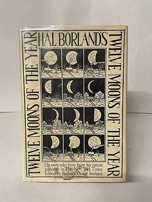 Image du vendeur pour Hal Borland's: Twelve Months of the Year mis en vente par Chamblin Bookmine