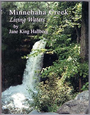 Bild des Verkufers fr Minnehaha Creek - Living Waters zum Verkauf von Lake Country Books and More