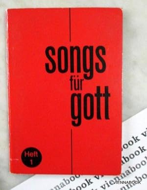 Songs für Gott. Heftreihe zeitgenössischer geistlicher Lieder Heft 1.