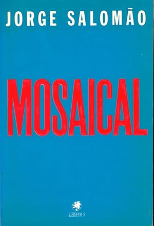 Seller image for Mosaical for sale by Kenneth Mallory Bookseller ABAA