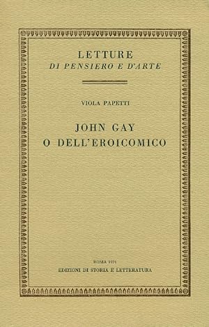 Bild des Verkufers fr John Gay o dell'eroicomico zum Verkauf von Studio Bibliografico Marini