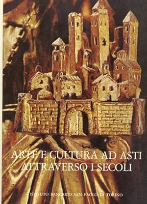 Arte e cultura ad Asti attraverso i secoli