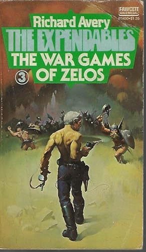 Immagine del venditore per THE WAR GAMES OF ZELOS: Expendables #3 venduto da Books from the Crypt