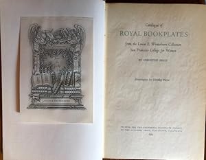 CATALOGUE OF ROYAL BOOKPLATES FROM THE LOUISE E. WINTERBURN COLLECTION SAN FRANCISCO COLLEGE FOR ...
